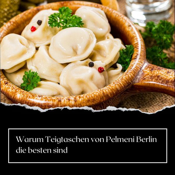 Einfache und schnelle Bestellung von Teigtaschen bei Pelmeni Berlin